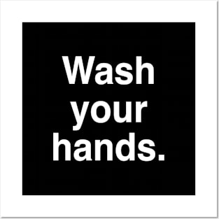 Wash Your Hands. Posters and Art